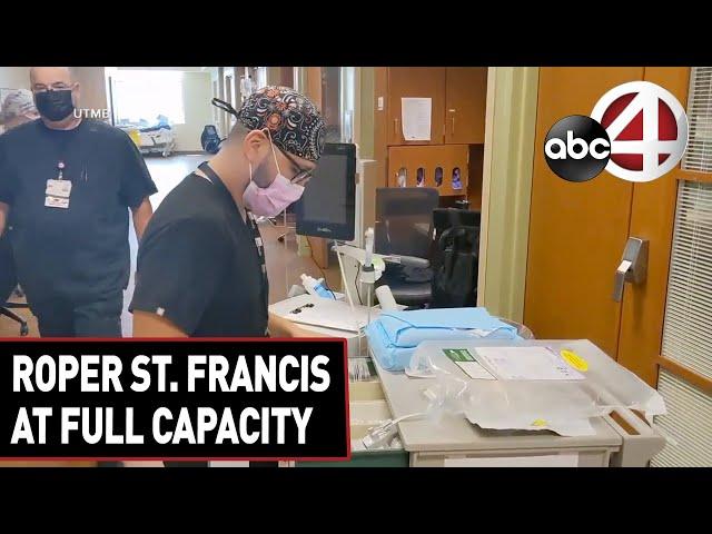 Roper St. Francis Healthcare at full capacity