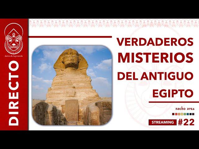  STREAMING    VERDADEROS MISTERIOS DEL ANTIGUO EGIPTO | Dentro de la pirámide | Nacho Ares