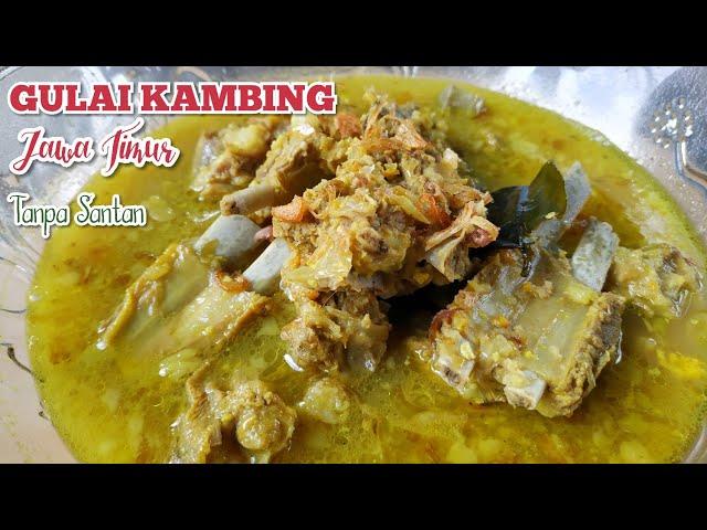 RESEP GULAI KAMBING KHAS JAWA TIMUR ANTI BAU - RESEP GULE KAMBING | GULE TANPA SANTAN