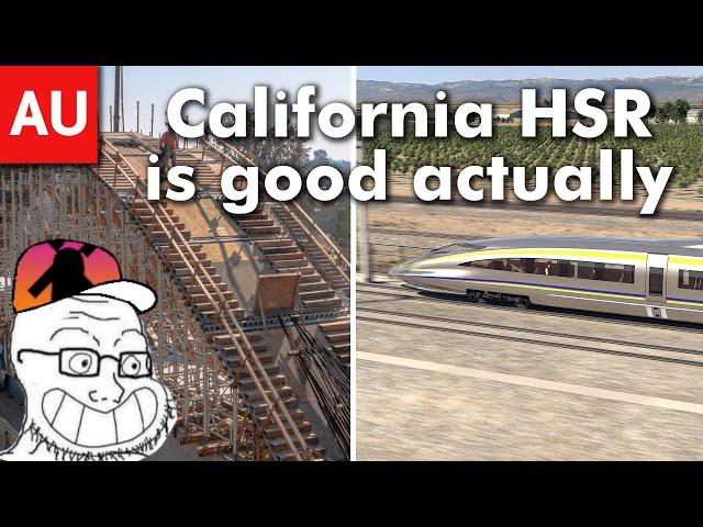 California High Speed Rail has not Failed and RealLifeLore is wrong