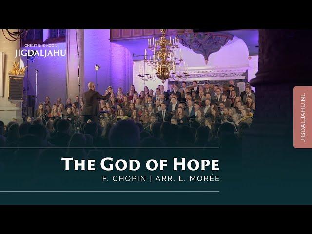 The God of Hope | Chr. Koor Jigdaljahu