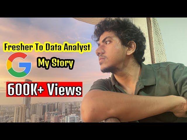 From Tier 3 College Fresher  To Data Analyst, No Code, No Internship, Google Skills