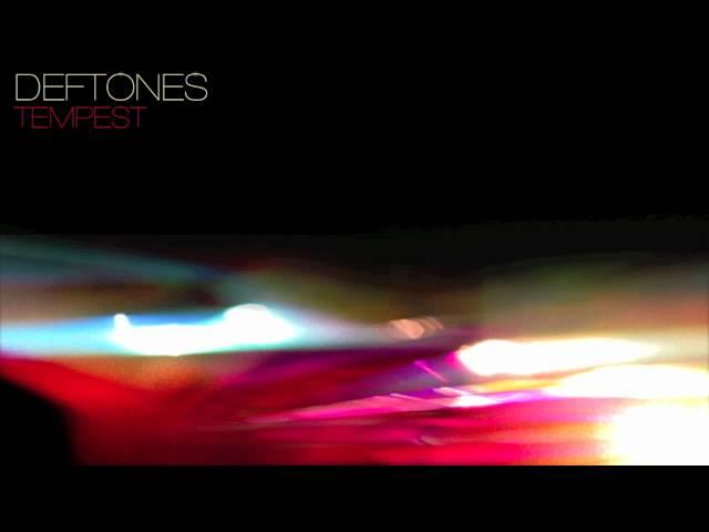 Deftones - Tempest [Official Audio]