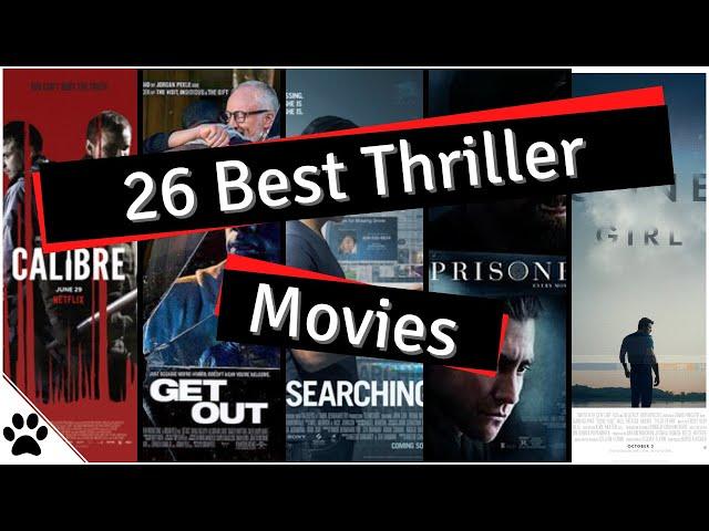 26 Best Thriller Movies You SHOULD Watch