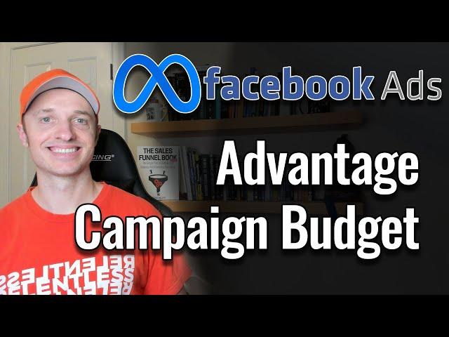 Advantage Campaign Budget in Facebook/Meta Ads