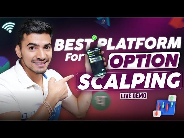 Best Option Trading Platform for Beginners | Best Scalping Broker | Live Trade Demo