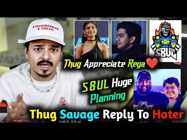 Thug Angry Reply Appreciate Regaltos & Payal S8UL Huge Planning SouL Performance