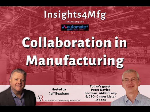 Collaboration in Manufacturing