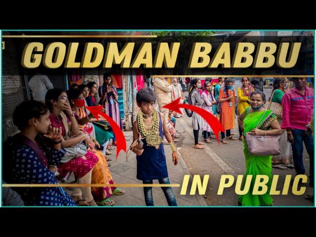 Gold Man Babbu in Public | Pareshan Babbu07