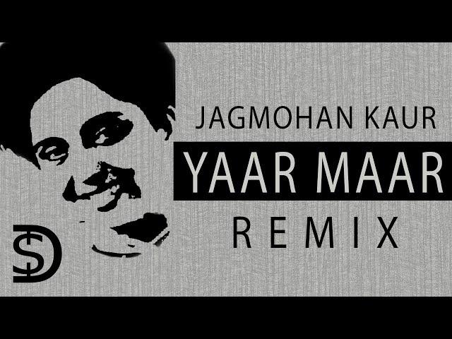 Yaar Maar - Shahan Da Karz Bura (Punjabi Remix) | Sukhpal Darshan Dollar D | K Deep | Remix Song #8