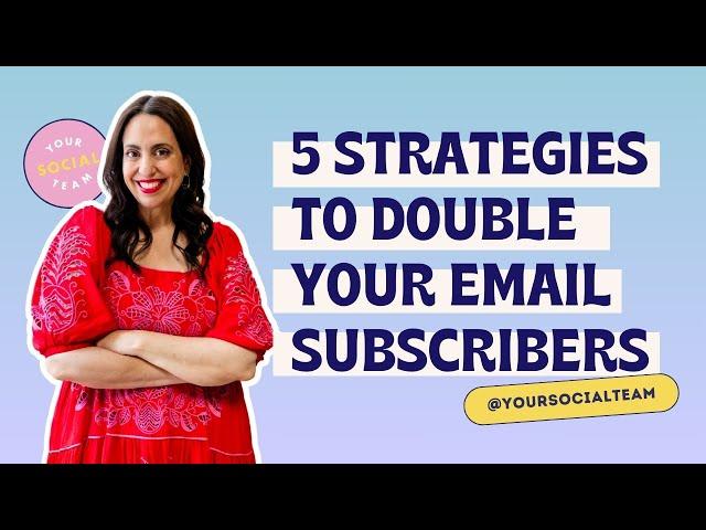 Email Marketing 101: five strategies I used to DOUBLE my email subscribers