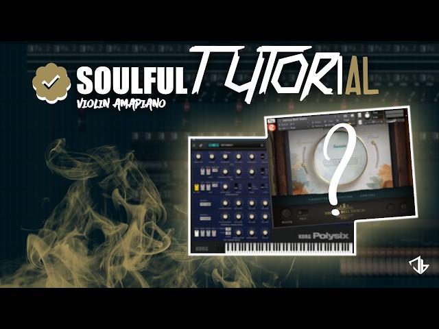 How To Make A soulful AMAPIANO In FL STUDIO 2024 | Violin 