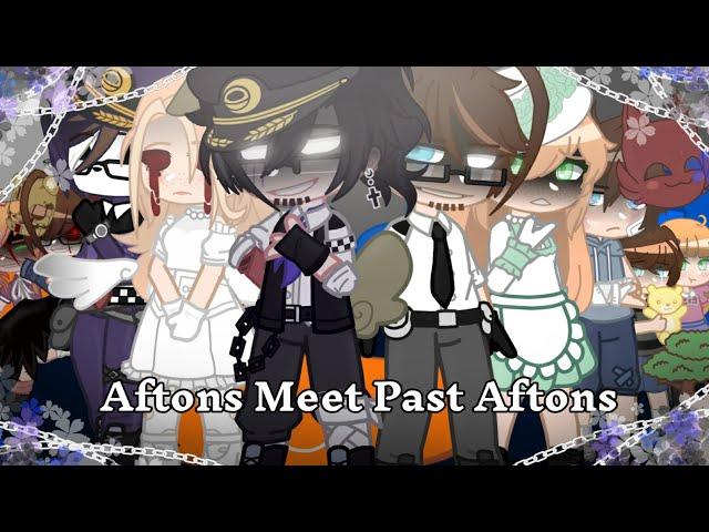 Aftons Meet Past Aftons || FNAF || GCMM || 13+ || TW: FLASH, Sensitive Topics, Cursing