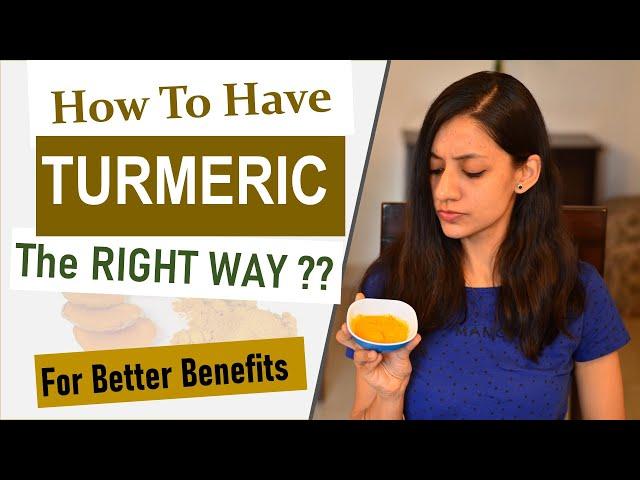 How To ABSORB TURMERIC and Increase Health Benefits | Tips About Turmeric and Curcumin