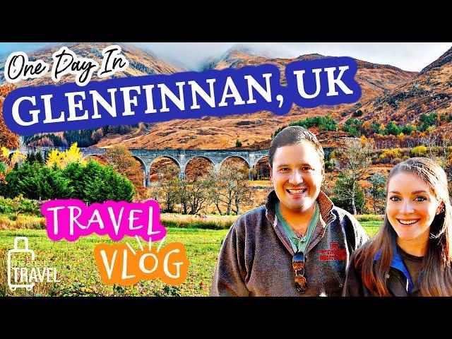 ONE DAY IN GLENFINNAN, SCOTLAND VLOG ◆ Jacobite Steam Train, Viaduct, Monument, Nature Path, & More!