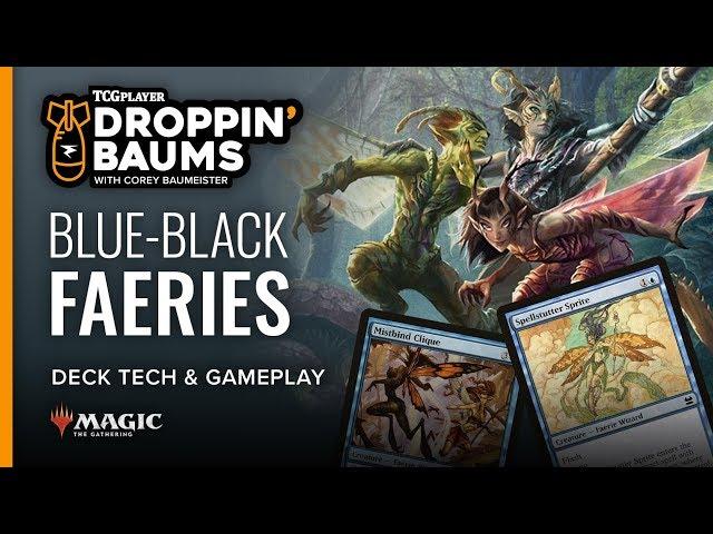 [MTG] Blue-Black Faeries | Droppin' Baums