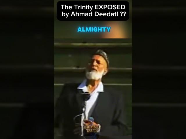 Ahmad Deedat DESTROYS Trinity Doctrine | Islam vs Christianity | The Only Truth  #ahmeddeedat
