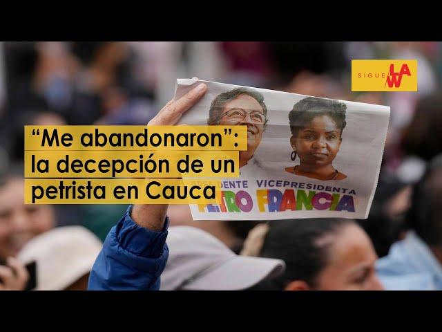 “Me abandonaron”: la decepción de petrista que impulsó campaña de Petro en Cauca