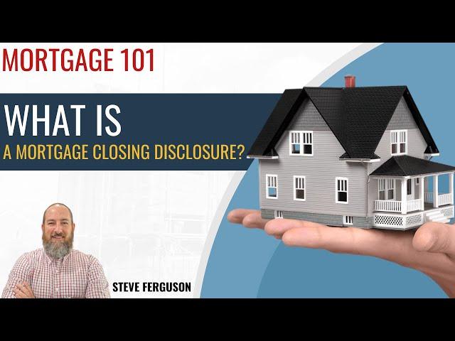 Closing Disclosure is out, now what?  Mortgage Process Explained!