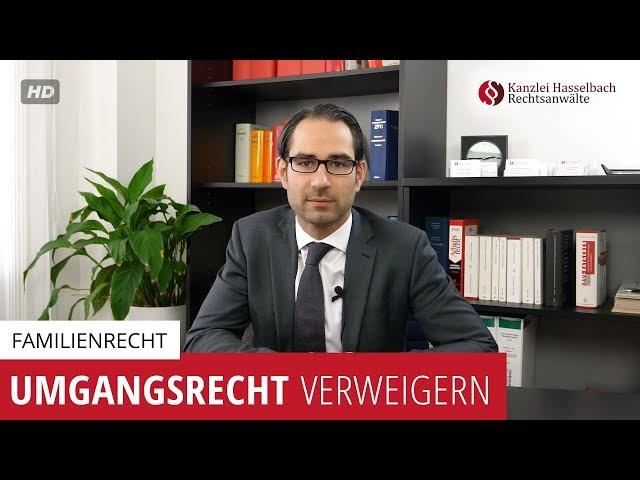 Wann darf die Mutter dem Vater das Umgangsrecht verweigern? - Kanzlei Hasselbach