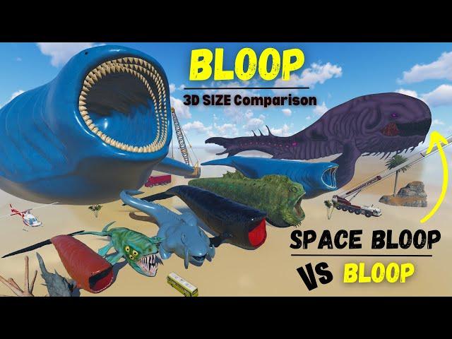 Bloop Size Comparison 2024!  Bloop vs Space Bloop || Who Rules the Cosmos?" 