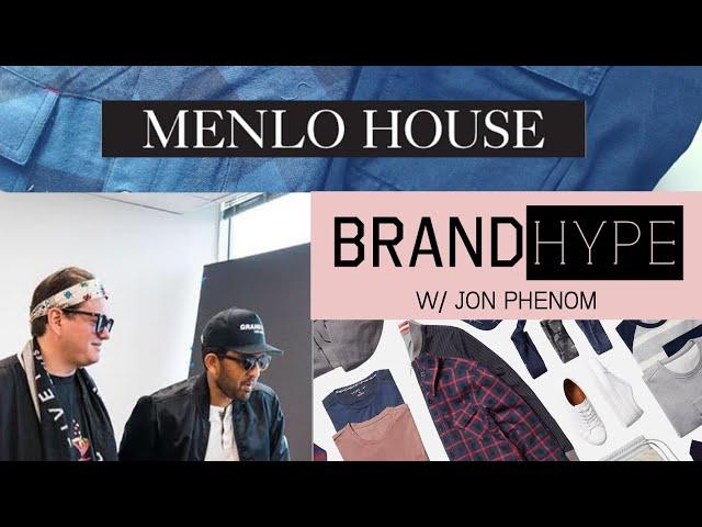 The Menlo House x  BrandHype | Ep1