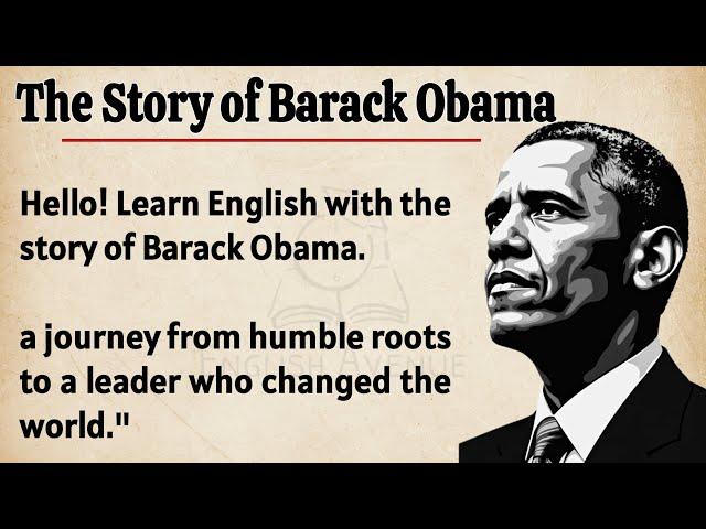 The Story of Barack Obama || Learn English Through Story Level 3 || Graded Reader || Listen & Speak