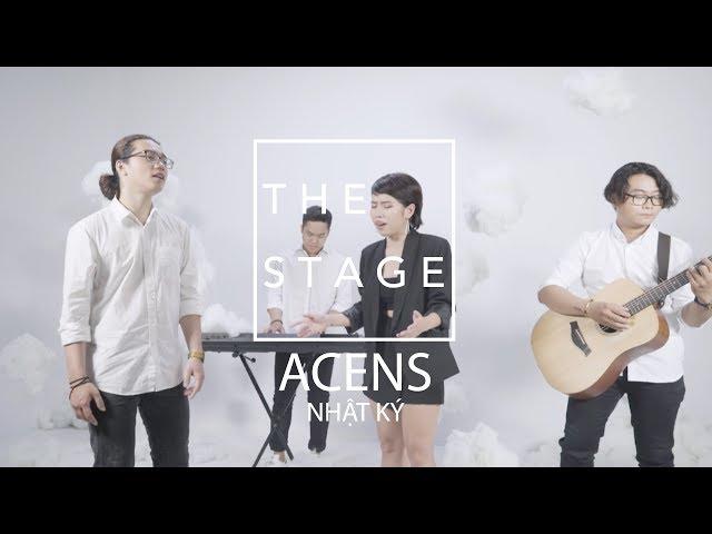 Nhật Ký - #ACENS | Chủ Đề 3: QUÊN | The Stage - Bệ Phóng