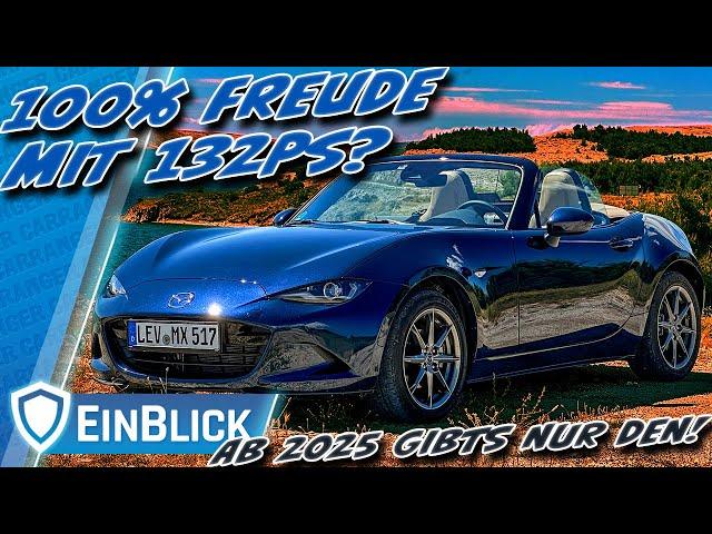 BYE BYE 2.0, hallo 1.5! Mazda MX-5 2024 - Reicht der kleine Motor für große Fahrfreude?