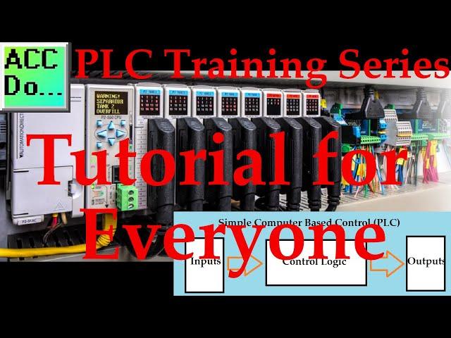 PLC Training Series - Tutorial for Everyone