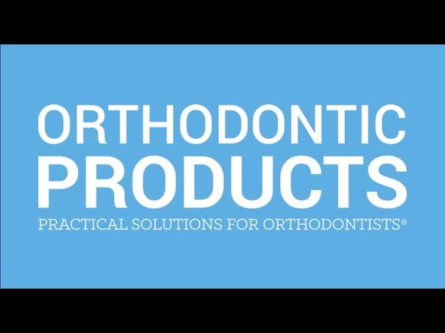 Orthodontic Products