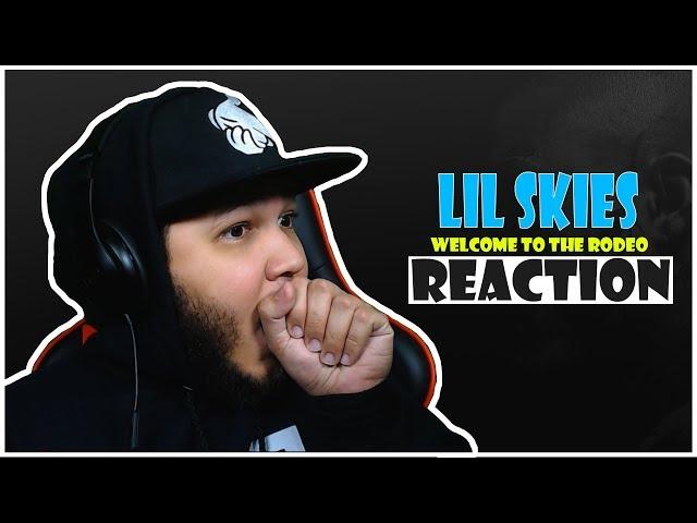  REACTION!!  LIL SKIES - Welcome To The Rodeo (prod: Taz Taylor) [Official Audio]