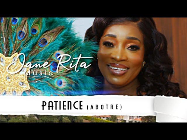 Jane Rita - Patience (Abotre) (Official Music Video)