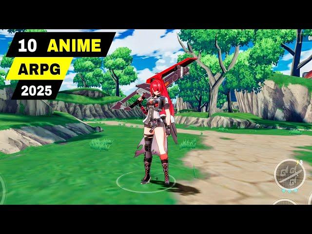 Top 10 Best ANIME ARPG Games 2025 (ENGLISH) | Anime Game Action RPG 2025 Android iOS