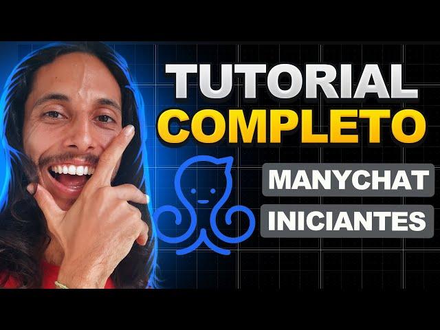 Manychat p/ Iniciantes: Passo a passo completo para começar a usar