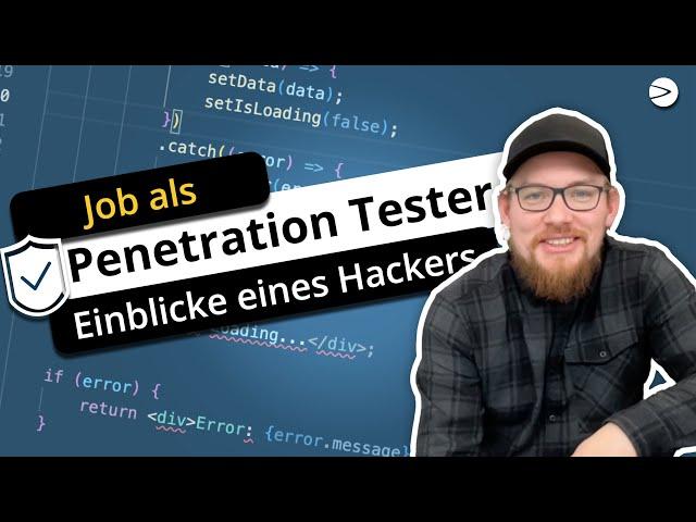 Job als Penetration Tester | Videostory | Hacker bei ProSec GmbH