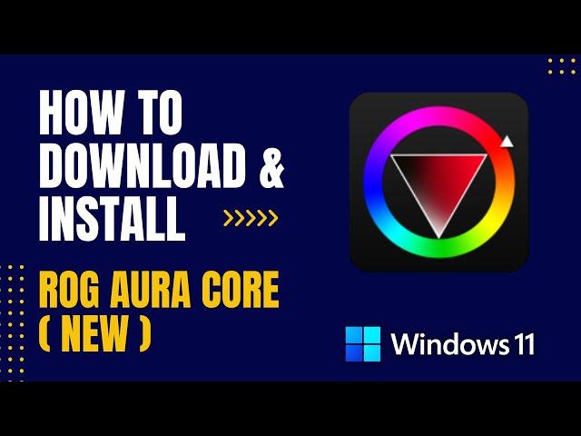 How to Download and Install ROG Aura Core For Windows