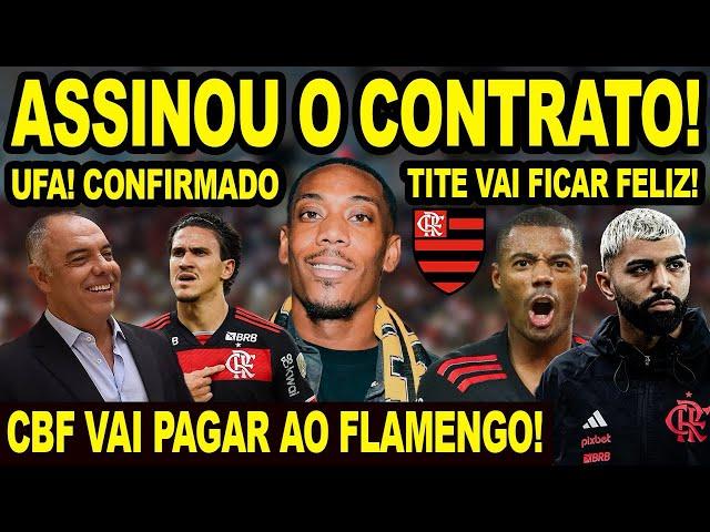 ASSINOU O CONTRATO E ACABOU A NOVELA COM FLAMENGO! EXCELENTE NOTÍCIA NO MENGÃO! CBF VAI PAGAR AO FLA