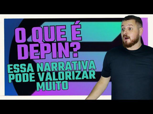 O QUE É DEPIN ? ESSA NARRATIVA PODE VALORIZAR MUITO NA REDE SOLANA AGORA