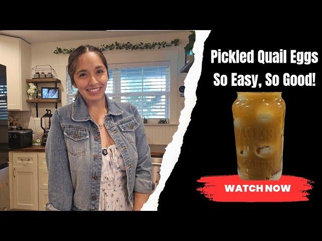 How to Pickle Quail Eggs | Easy, Delicious Recipe!
