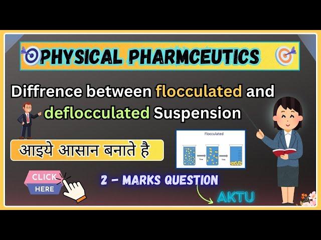 Difference between flocculated and deflocculated suspension || Physical pharmaceutics