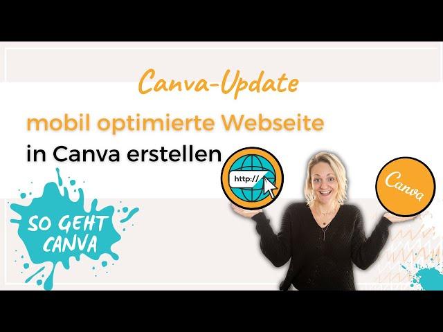 Canva-Tutorial: Mobil optimierte Webseiten mit eigener Domain in Canva erstellen | Canva Update