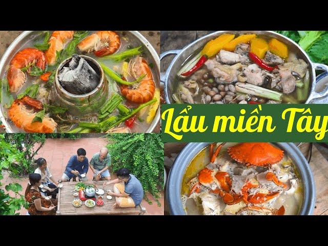 MUÔN VẺ LẨU MIỀN TÂY | Đặc sản miền sông nước