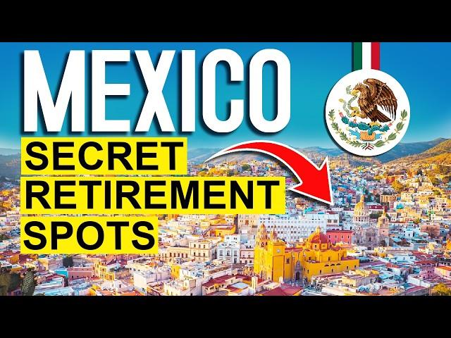 Low-Key, Low-Cost 10 Mexican Towns Perfect for Retirement