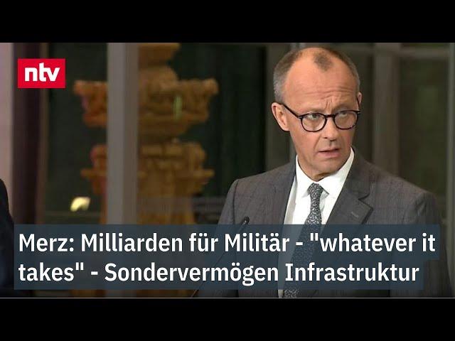 Merz: Milliarden für Militär - "whatever it takes" - Sondervermögen Infrastruktur