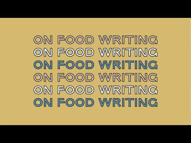 On Food Writing with Alicia Kennedy