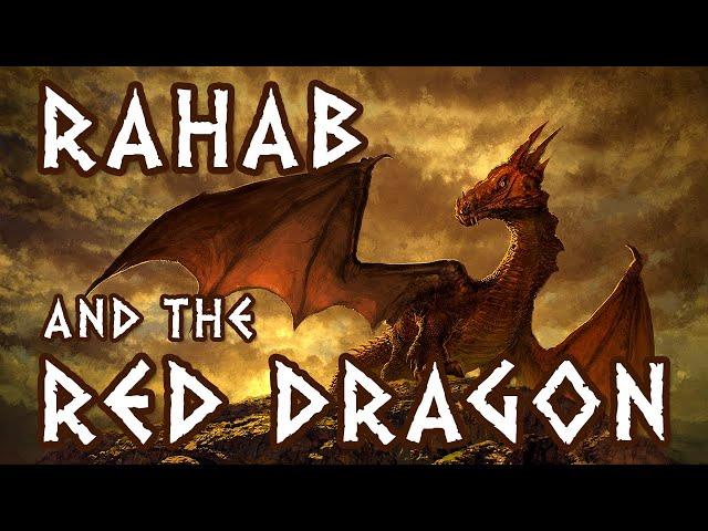 Rahab and the Red Dragon | Bible Mysteries Podcast