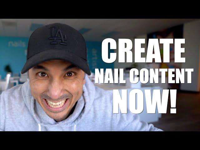 Create Nail Content Now! | Vlog 40