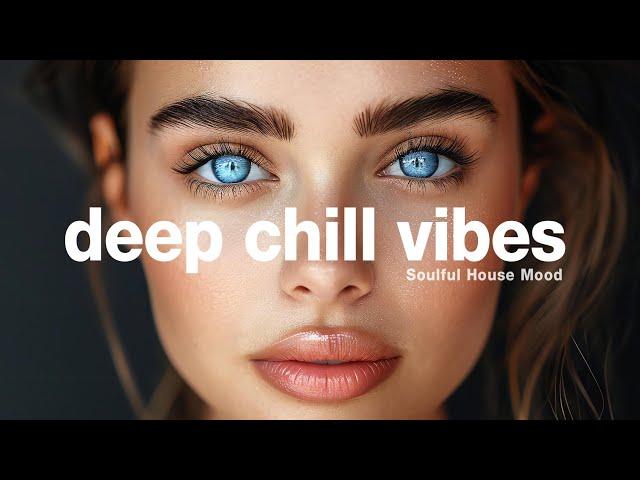 Deep Chill Vibes - Ocean Eyes Relax Mix 2024