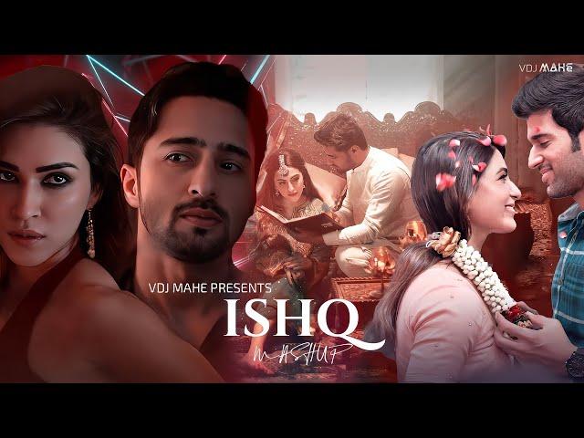 The "Ishq" (Mashup) Faheem Abdullah X Rauhan Malik (Megamix) VDJ Mahe | Love Song 2024